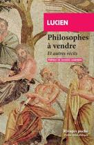 Couverture du livre « Philosophes à vendre et autres récits » de Lucien aux éditions Rivages