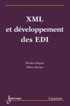 Couverture du livre « Xml et le developpement des edi » de Paquel aux éditions Hermes Science Publications