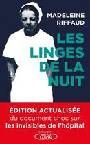 Couverture du livre « Les linges de la nuit » de Madeleine Riffaud aux éditions Michel Lafon