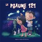 Couverture du livre « Le psaume 121 » de Agnes De Bezenac et Salem De Bezenac aux éditions Excelsis