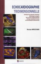 Couverture du livre « Échocardiographie tridimensionnelle » de Nicolas Mirochnik aux éditions Sauramps Medical