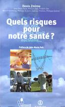 Couverture du livre « Quels risques pour notre sante » de Denis Zmirou aux éditions Syros