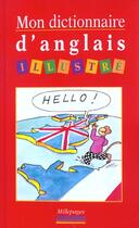 Couverture du livre « Dictionnaire d'anglais illustré » de  aux éditions Millepages