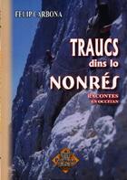 Couverture du livre « Traucs dins lo nonres » de Felip Carbona aux éditions Editions Des Regionalismes