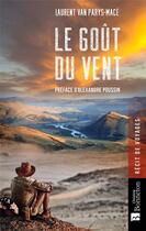 Couverture du livre « Le goût du vent » de Laurent Van Parys-Mace aux éditions Bonneton