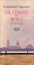 Couverture du livre « Le chant du bouc » de Konstantin Vaguinov aux éditions Actes Sud