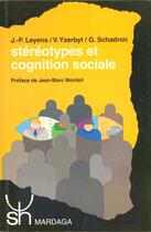 Couverture du livre « Stéréotypes et cognition sociale » de  aux éditions Mardaga Pierre