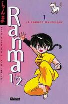 Couverture du livre « Ranma 1/2 Tome 1 : la source maléfique » de Rumiko Takahashi aux éditions Glenat