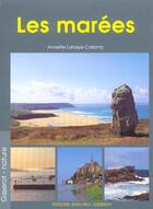 Couverture du livre « Les marees » de Lahaye-Collomb A. aux éditions Gisserot