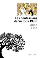 Couverture du livre « Confessions de victoria plum (les) » de Fine Anne aux éditions Editions De L'olivier