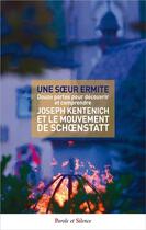 Couverture du livre « Les grandes intuitions de Schoenstatt et de son fondateur » de  aux éditions Parole Et Silence