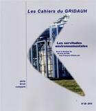 Couverture du livre « Servitudes environnementales » de Jean-Francois Struillou aux éditions Gridauh