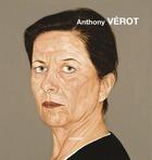 Couverture du livre « Anthony Verot » de Anthony Verot aux éditions Iac Editions D'art