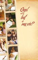 Couverture du livre « Quel est le but de ma vie? » de Rick Warren aux éditions Motive Par L'essentiel