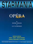 Couverture du livre « Starmania ; opera rock » de Luc Plamondon aux éditions Carisch Musicom