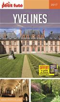 Couverture du livre « Yvelines (édition 2017) » de  aux éditions Le Petit Fute