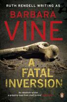 Couverture du livre « A Fatal Inversion » de Barbara Vine aux éditions Adult Pbs
