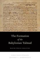 Couverture du livre « The Formation of the Babylonian Talmud » de David Weiss-Halivni aux éditions Oxford University Press Usa