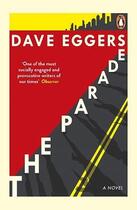 Couverture du livre « THE PARADE » de Dave Eggers aux éditions Penguin