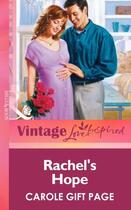 Couverture du livre « Rachel's Hope (Mills & boon Vintage Love Inspired) » de Gift Page Carole aux éditions Mills & Boon Series