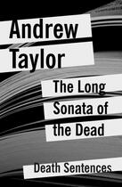 Couverture du livre « The Long Sonata of the Dead » de Andrew Taylor aux éditions Head Of Zeus