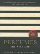 Couverture du livre « Perfumes » de Luca Turin et Tania Sanchez aux éditions Profile Books