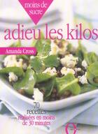 Couverture du livre « Adieu Les Kilos » de Cross Amanda aux éditions Octopus