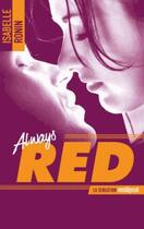 Couverture du livre « Chasing red Tome 2 : always red » de Isabelle Ronin aux éditions Hlab