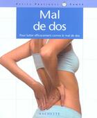 Couverture du livre « Mal De Dos » de Anne Dufour et Alix Leduc et Christine Angioleni aux éditions Hachette Pratique
