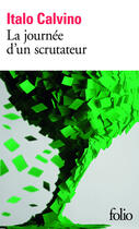 Couverture du livre « La journée d'un scrutateur » de Italo Calvino aux éditions Gallimard