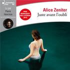 Couverture du livre « Juste avant l'oubli » de Alice Zeniter aux éditions Epagine