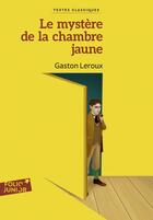 Couverture du livre « Le mystère de la chambre jaune » de Gaston Leroux aux éditions Gallimard Jeunesse