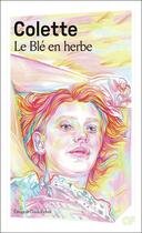 Couverture du livre « Le Blé en herbe » de Colette aux éditions Flammarion