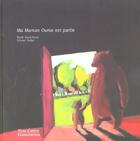 Couverture du livre « Ma maman ourse est partie » de Rene Gouichoux aux éditions Pere Castor