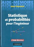 Couverture du livre « Aide-Memoire De Statistique Et Probabilites Pour L'Ingenieur » de Renee Veysseyre aux éditions Dunod