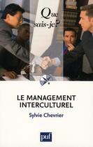 Couverture du livre « Le management interculturel (2e édition) » de Sylvie Chevrier aux éditions Que Sais-je ?