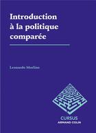 Couverture du livre « Introduction à la politique comparée » de Leonardo Morlino aux éditions Armand Colin