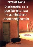 Couverture du livre « Dictionnaire de la performance théâtrale » de Patrice Pavis aux éditions Armand Colin