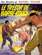 Couverture du livre « Barbe-Rouge Tome 11 : le trésor de Barbe-Rouge » de Jean-Michel Charlier et Victor Hubinon aux éditions Dargaud