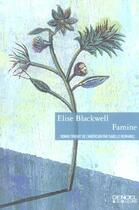 Couverture du livre « Famine » de Elise Blackwell aux éditions Denoel