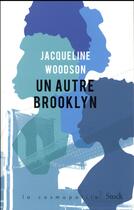 Couverture du livre « Un autre Brooklyn » de Jacqueline Woodson aux éditions Stock
