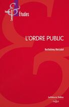 Couverture du livre « L'ordre public » de Barthelemy Mercadal aux éditions Dalloz