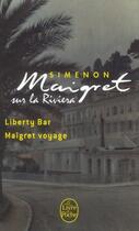 Couverture du livre « Maigret sur la Riviera (2 titres, Édition spéciale) » de Georges Simenon aux éditions Le Livre De Poche