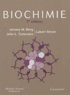 Couverture du livre « Biochimie (7e édition) » de Lubert Stryer et John L. Tymoczko et Jeremy Berg aux éditions Lavoisier Medecine Sciences