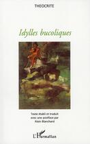 Couverture du livre « Idylles bucoliques » de Theocrite aux éditions Editions L'harmattan