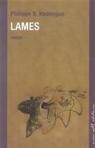 Couverture du livre « Lames » de Philippe S. Hadengue aux éditions Buchet Chastel
