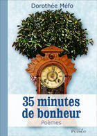 Couverture du livre « 35 minutes de bonheur » de Dorothee Mefo aux éditions Persee