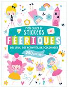 Couverture du livre « Mon cahier de stickers - personnages feeriques » de Atelier Cloro aux éditions 1 2 3 Soleil