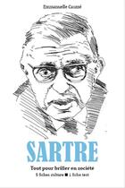 Couverture du livre « Jean-Paul Sartre - Tout pour briller en société » de Causse Emmanuelle aux éditions Epagine