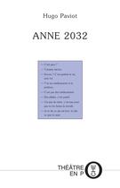 Couverture du livre « Anne 2032 » de Hugo Paviot aux éditions Tertium